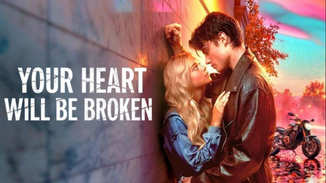 فيلم Your Heart Will Be Broken 2026 مترجم